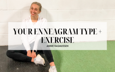 ENNEAGRAM TYPES AND EXERCISE: FINDING WHAT YOUR TYPE MEANS FOR YOUR WORKOUT