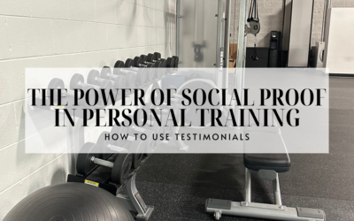 The Power of Social Proof In Personal Training